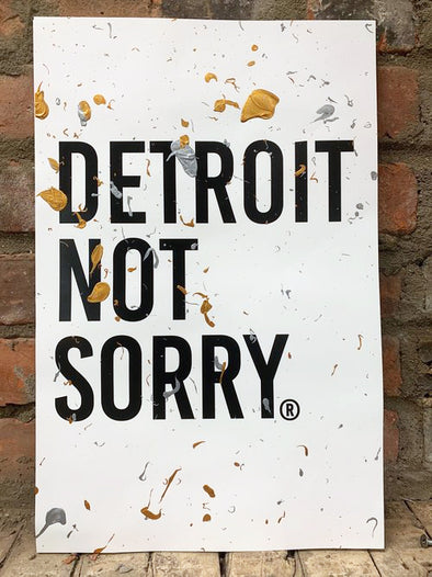 Detroit Not Sorry® Paint Splatter Print