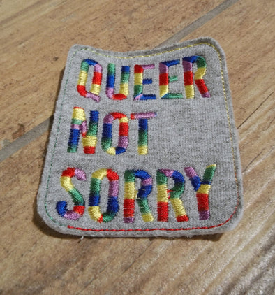 Queer Not Sorry®  Patch