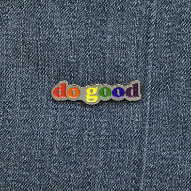 Do Good Enamel Pin