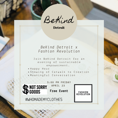 BeKind Detroit X Fashion Revolution Week