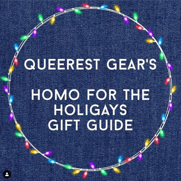 Queerest Gear's Homo for the Holidays Gift Guide – Not Sorry Goods