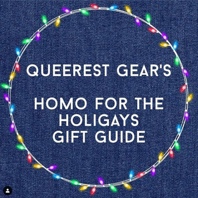 Queerest Gear's Homo for the Holidays Gift Guide