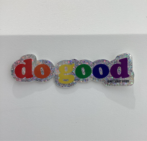 Do Good sticker