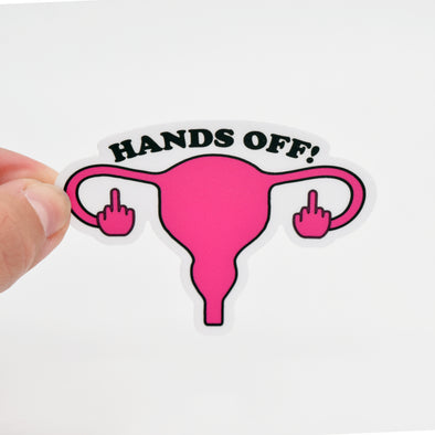 Hands Off! my Uterus Sticker