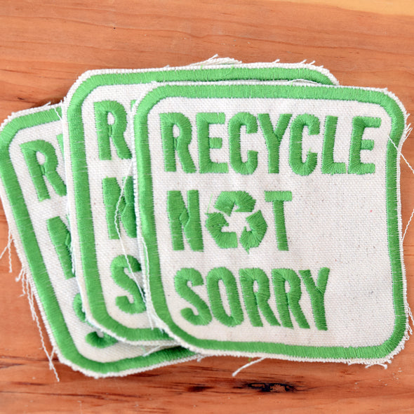 Recycle Not Sorry Patch
