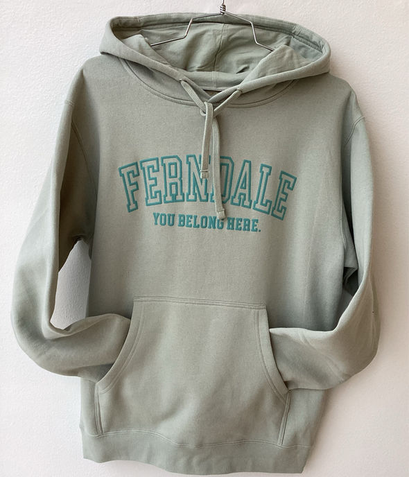 Ferndale You Belong Here Hoodie