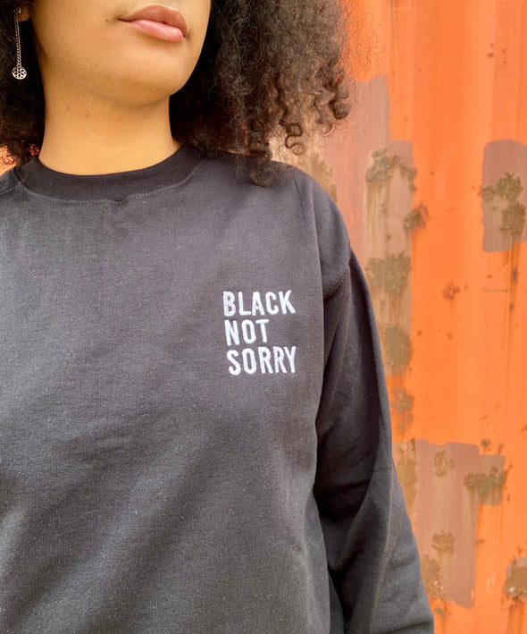 Black Not Sorry® Embroidered Crew