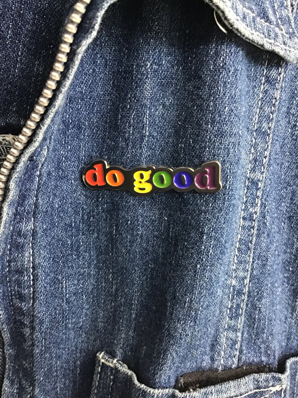 Do Good Enamel Pin